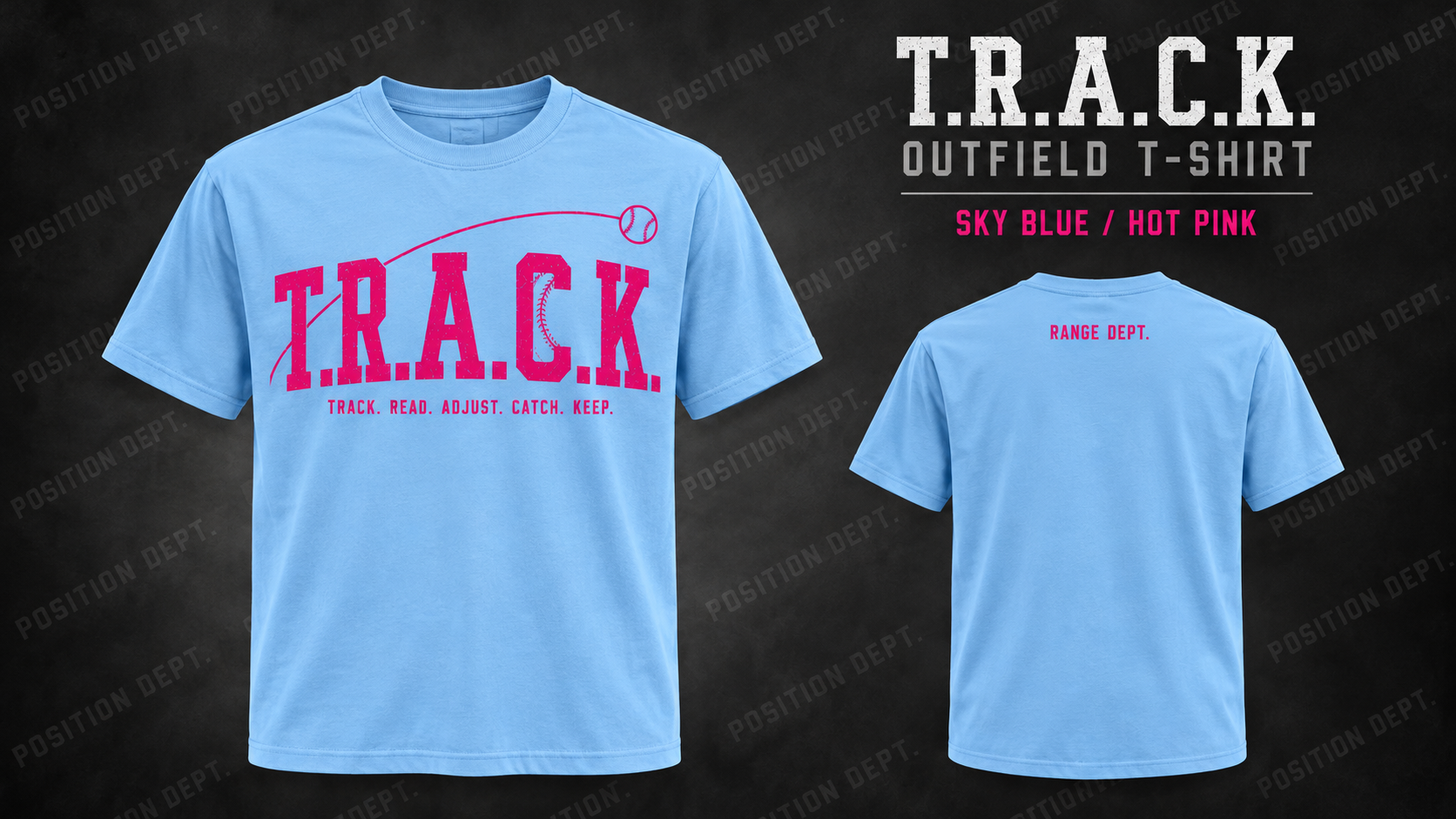 Position Dept. T.R.A.C.K. outfield T-shirt in Sky Blue / Hot Pink, front and back views, baseball and softball leisure wear.
