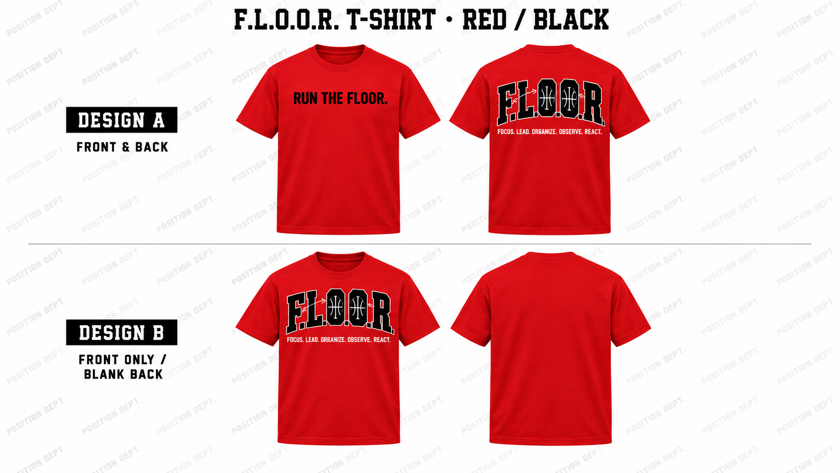 Position Dept. F.L.O.O.R. basketball T-shirt in Red / Black, Design A front and back and Design B front-only with blank back.
