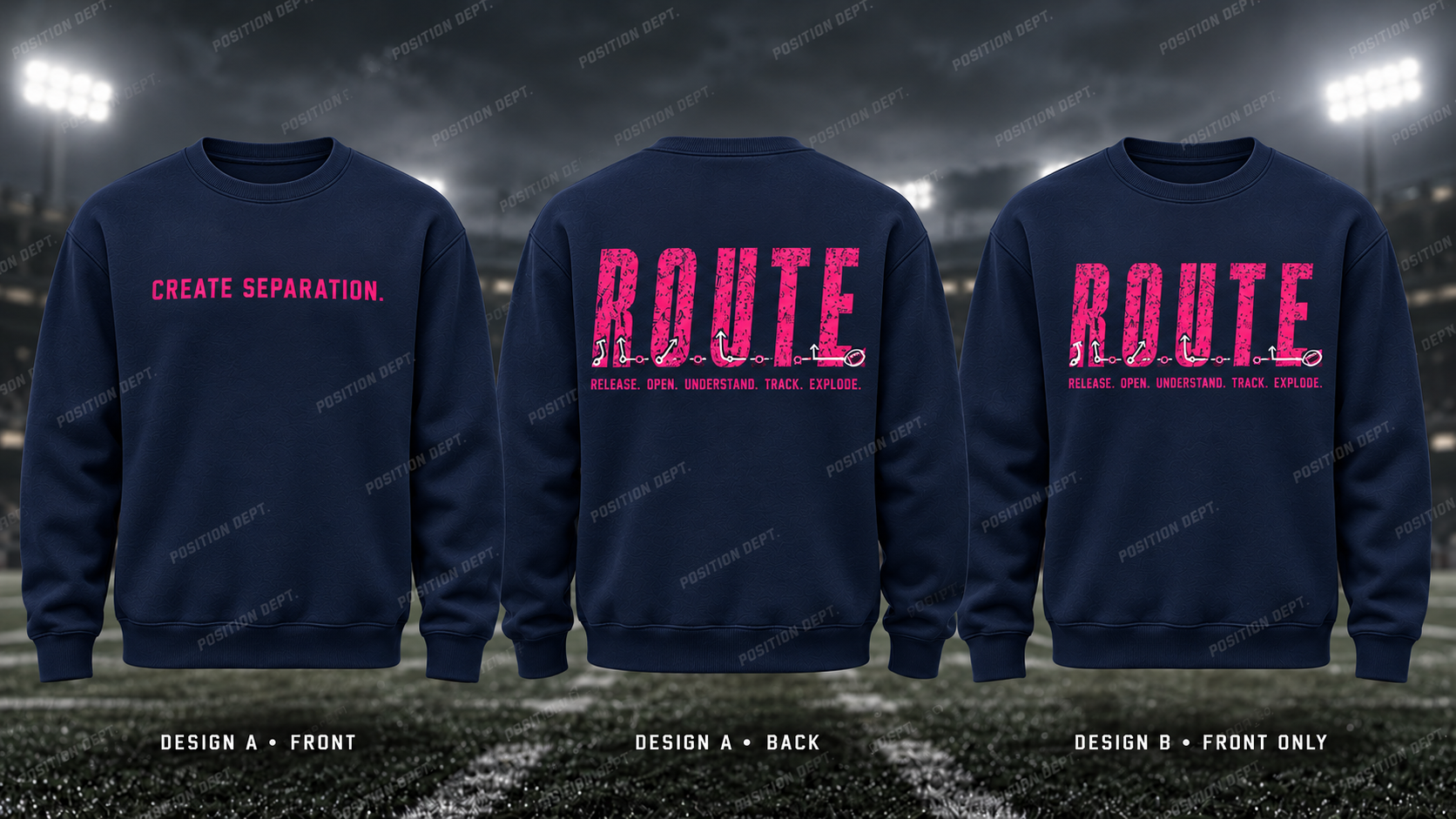 Position Dept. R.O.U.T.E. football crewneck in Navy / Hot Pink. Design A slogan front and graphic back; Design B graphic front only with blank back.