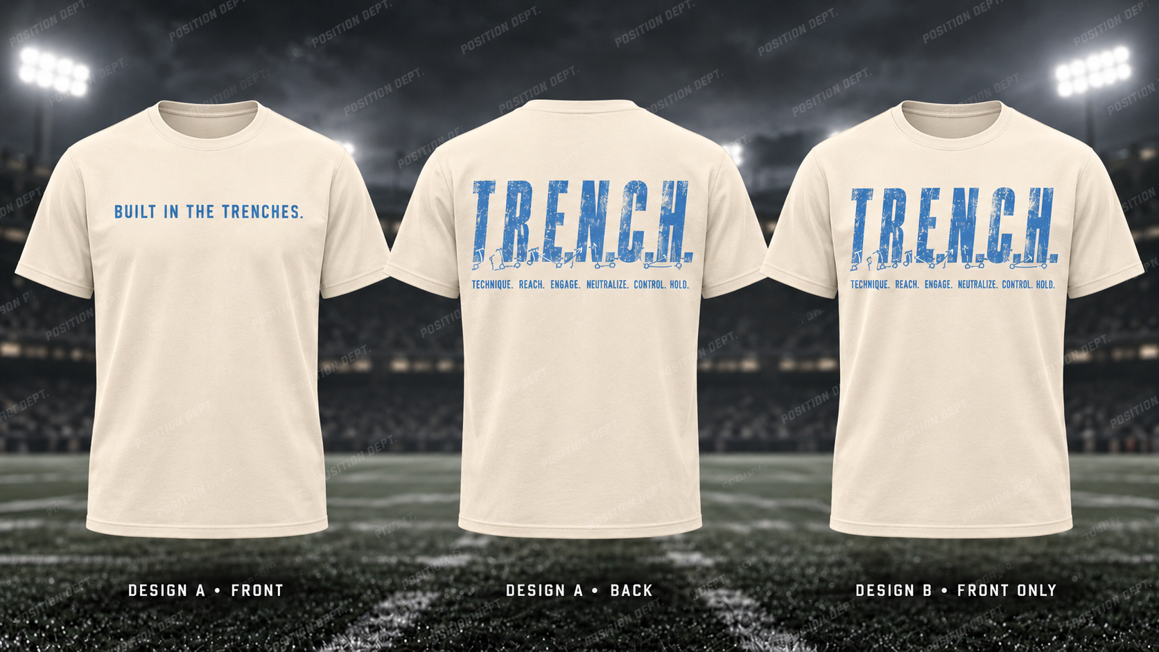 T.R.E.N.C.H. football T-shirt in Cream / Carolina Blue. Design A slogan front and graphic back; Design B graphic front, blank back. Position Dept.