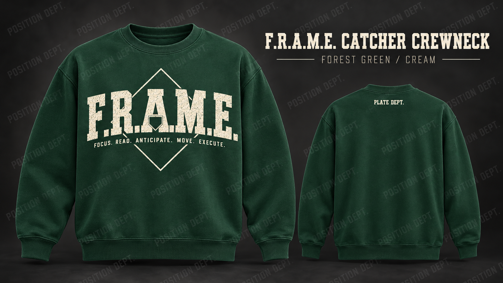 Position Dept. F.R.A.M.E. catcher crewneck in Forest Green / Cream, front and back views, baseball and softball leisure wear.