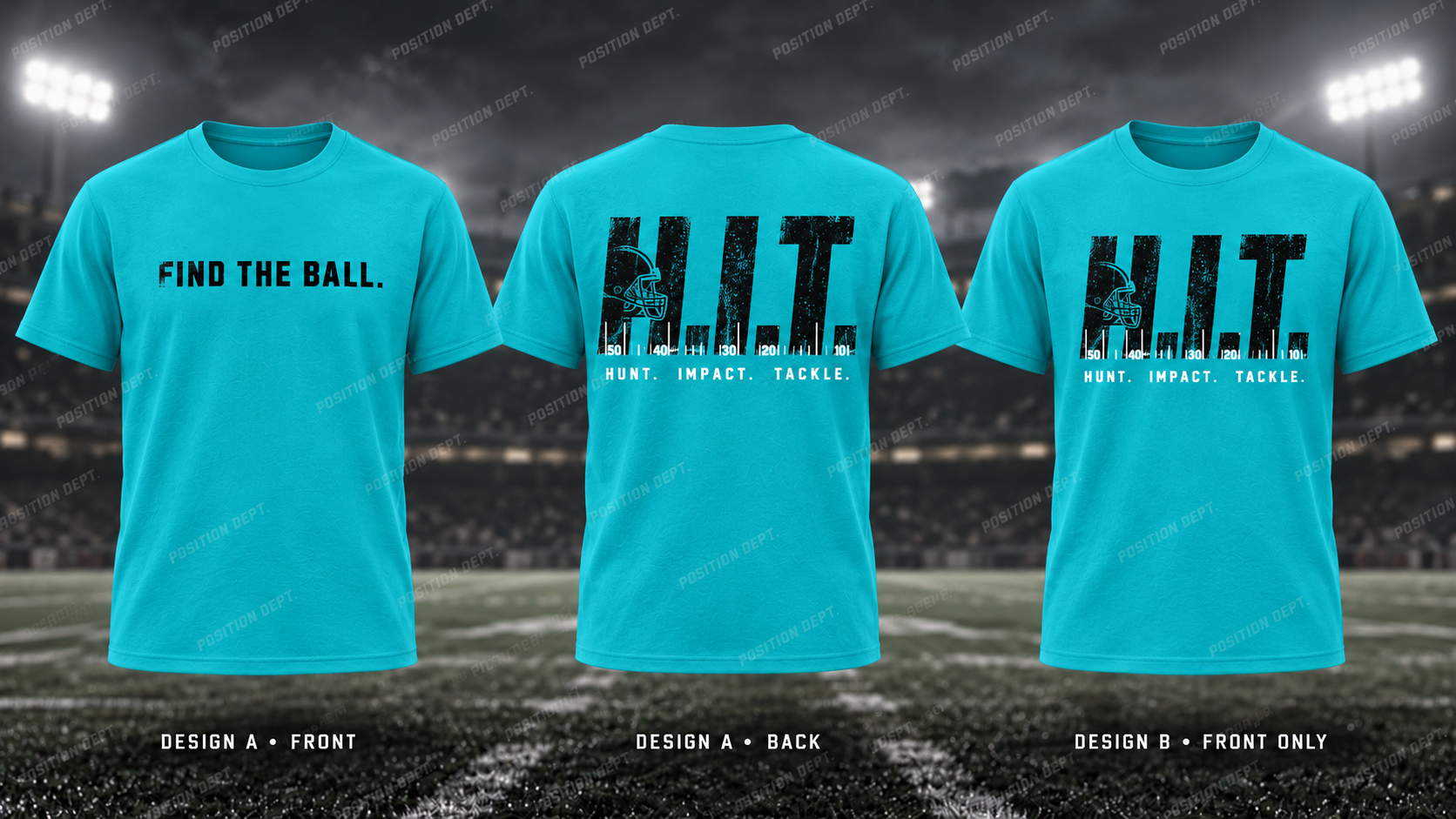H.I.T. football T-shirt in Turquoise / Black / White. Design A slogan front and graphic back; Design B graphic front, blank back. Position Dept.
