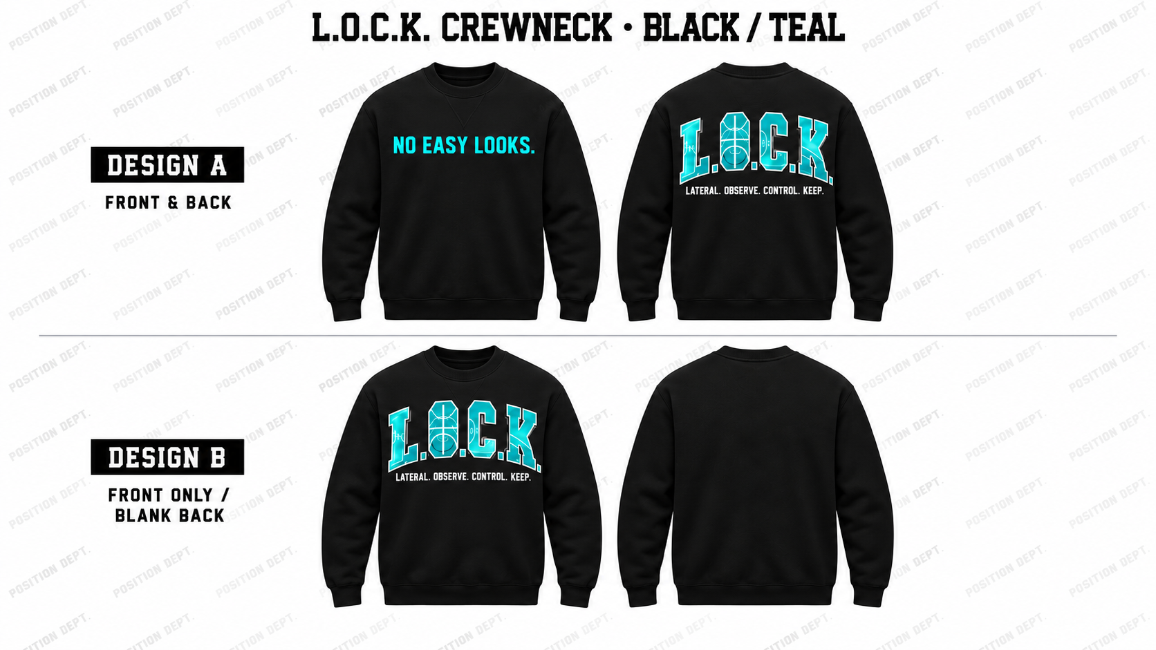 Position Dept. L.O.C.K. basketball crewneck in Black / Teal, Design A front and back and Design B front-only with blank back.
