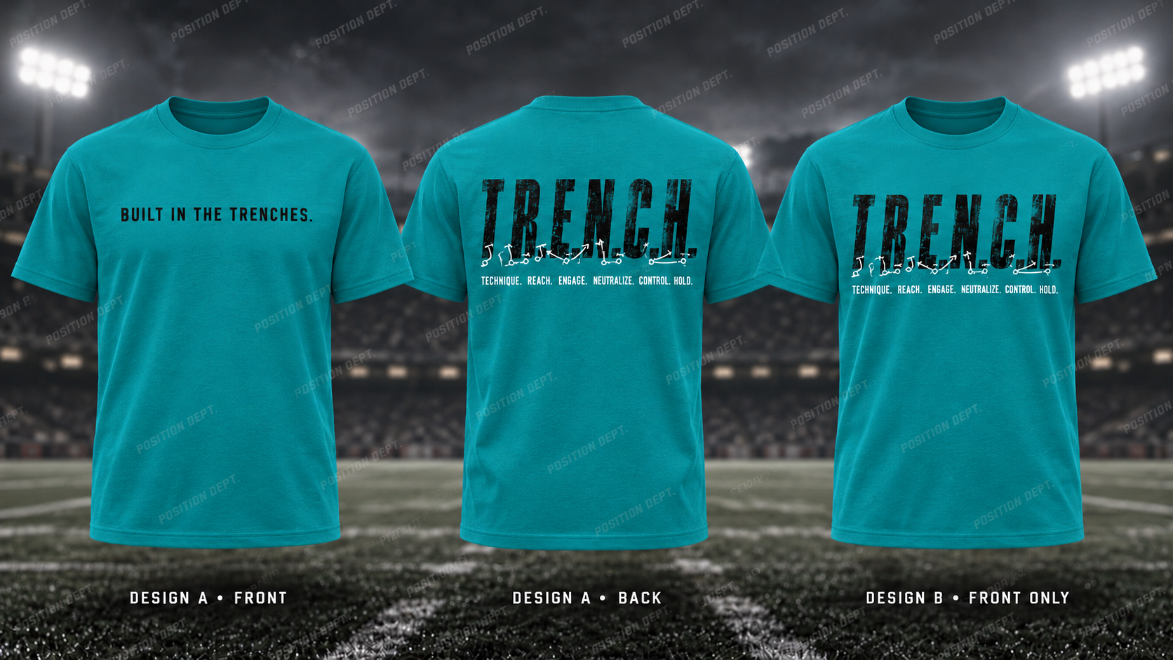 T.R.E.N.C.H. football T-shirt in Teal / Black. Design A slogan front and graphic back; Design B graphic front, blank back. Position Dept.