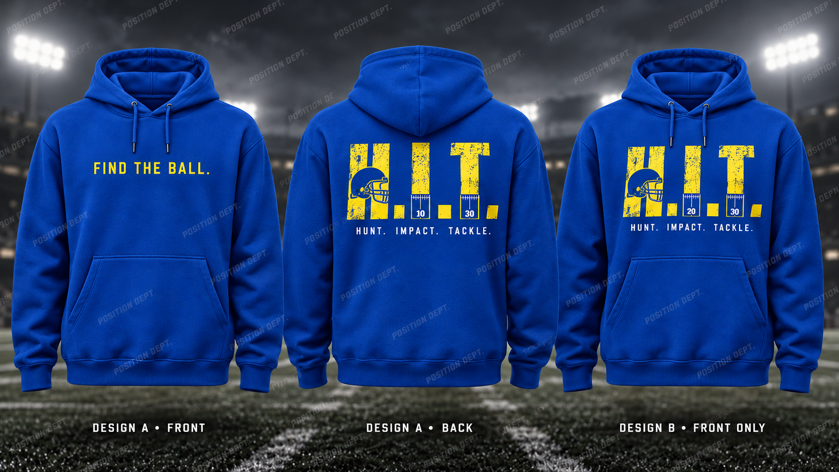 H.I.T. football hoodie in Royal Blue / Yellow, showing Design A slogan front and letter back, plus Design B front-only artwork.