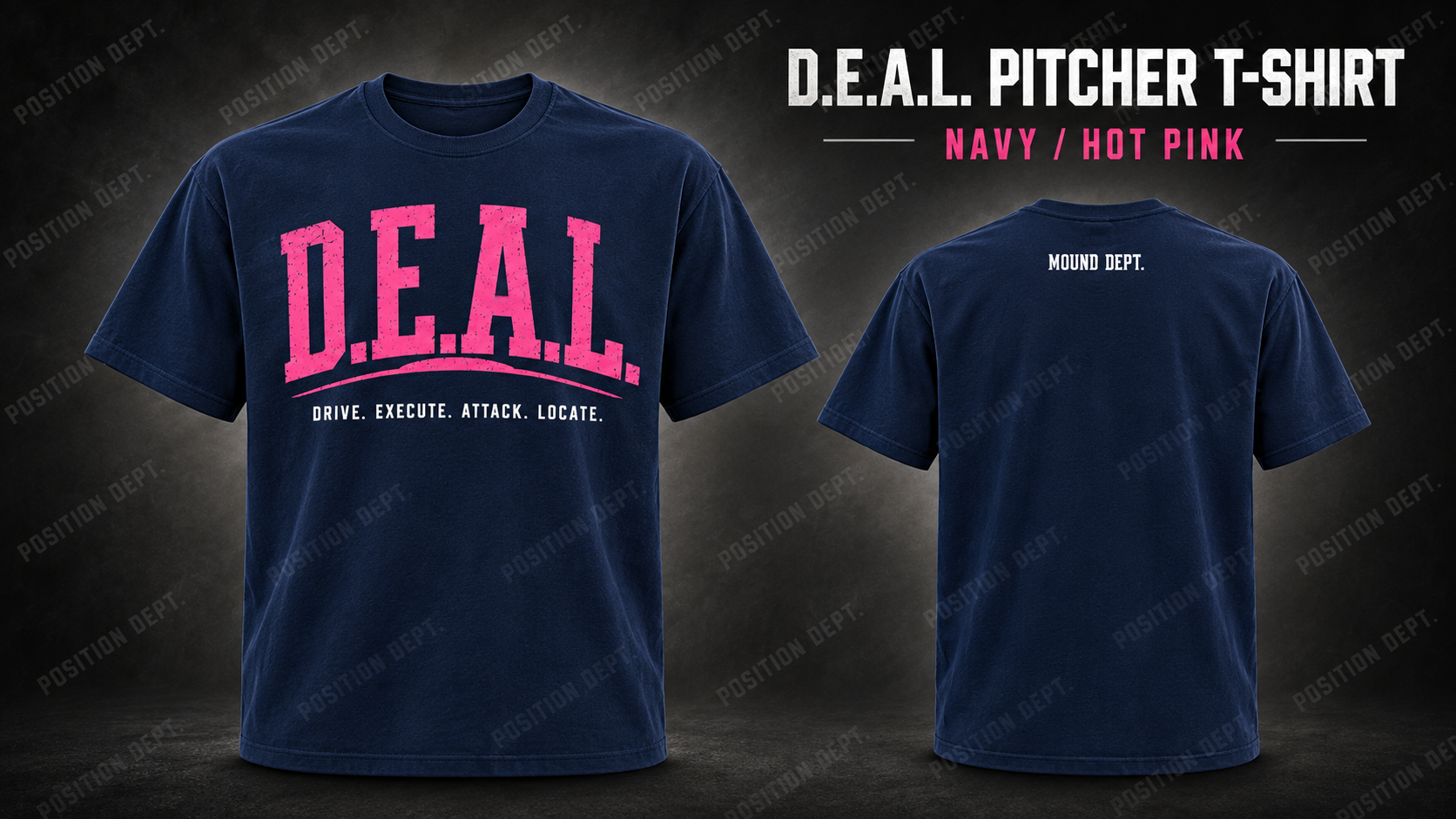 Position Dept. D.E.A.L. pitcher T-shirt in Navy / Hot Pink, front and back views, baseball and softball leisure wear.