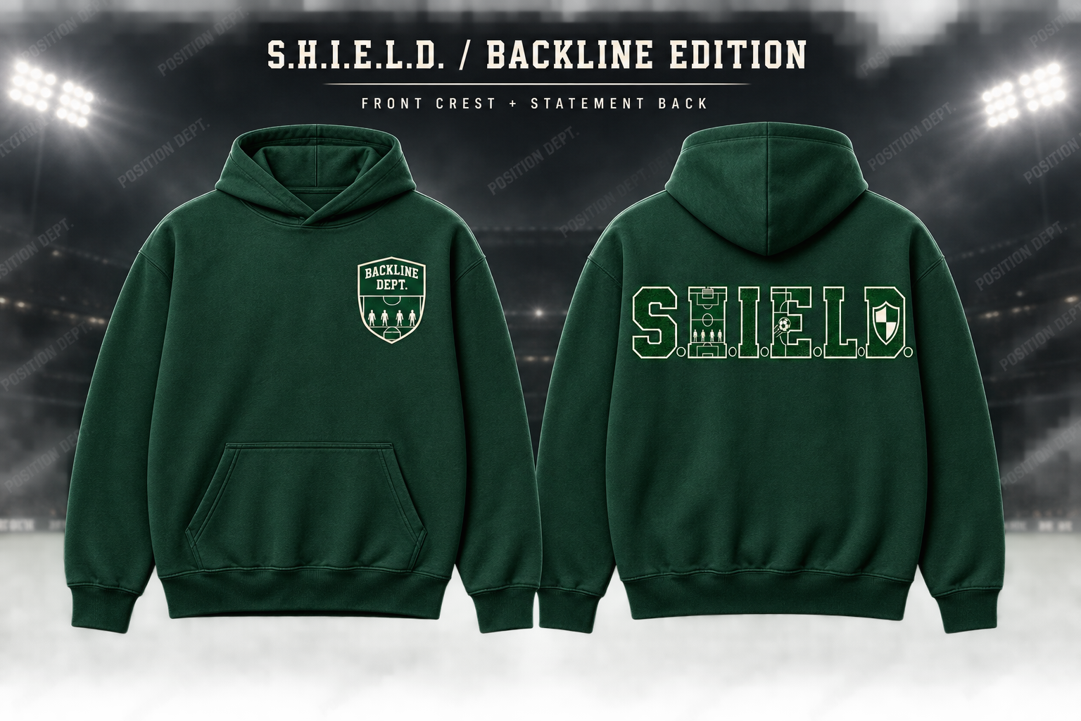 S.H.I.E.L.D. Backline Edition forest-green hoodie: small Backline Dept. shield crest on front and large soccer defender S.H.I.E.L.D. print on back; watermarked preview.
