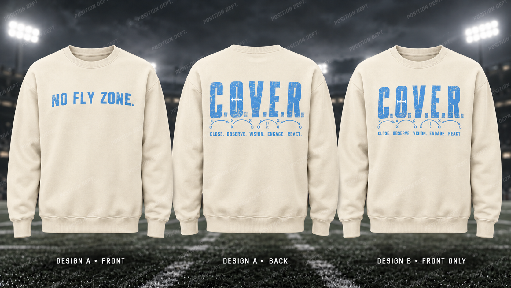 C.O.V.E.R. football crewneck in Cream / Carolina Blue. Design A slogan front and graphic back; Design B graphic front, blank back. Position Dept.