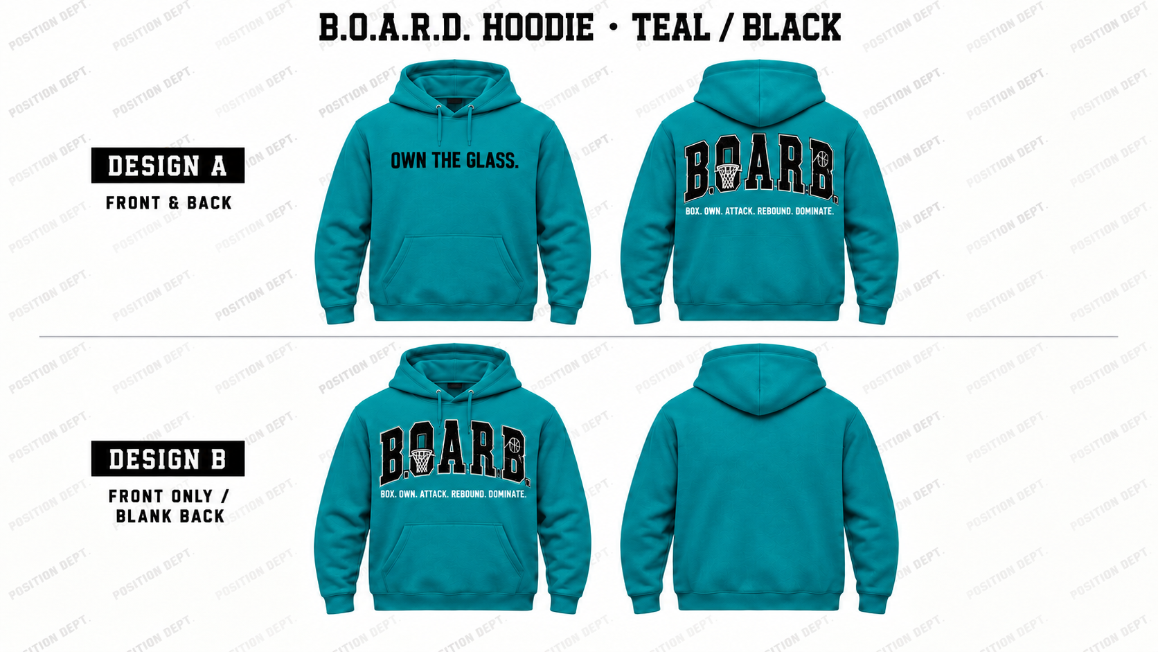 Position Dept. B.O.A.R.D. basketball hoodie in Teal / Black, showing Front & Back and Front Only designs with basketball rim and net lettering.