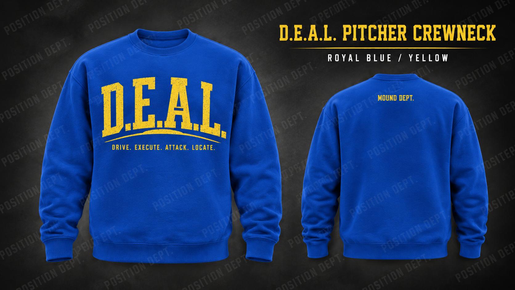 Position Dept. D.E.A.L. pitcher crewneck in Royal Blue / Yellow, front and back views, baseball and softball leisure wear.