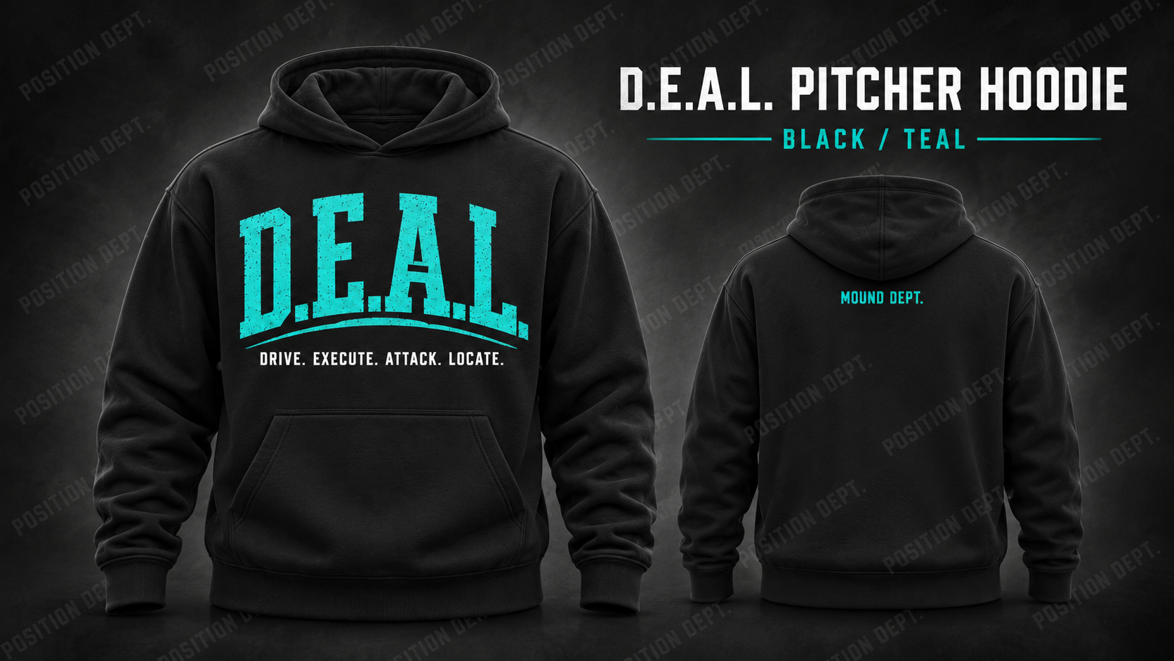 Position Dept. D.E.A.L. pitcher hoodie in Black / Teal, front and back views, baseball and softball leisure wear.