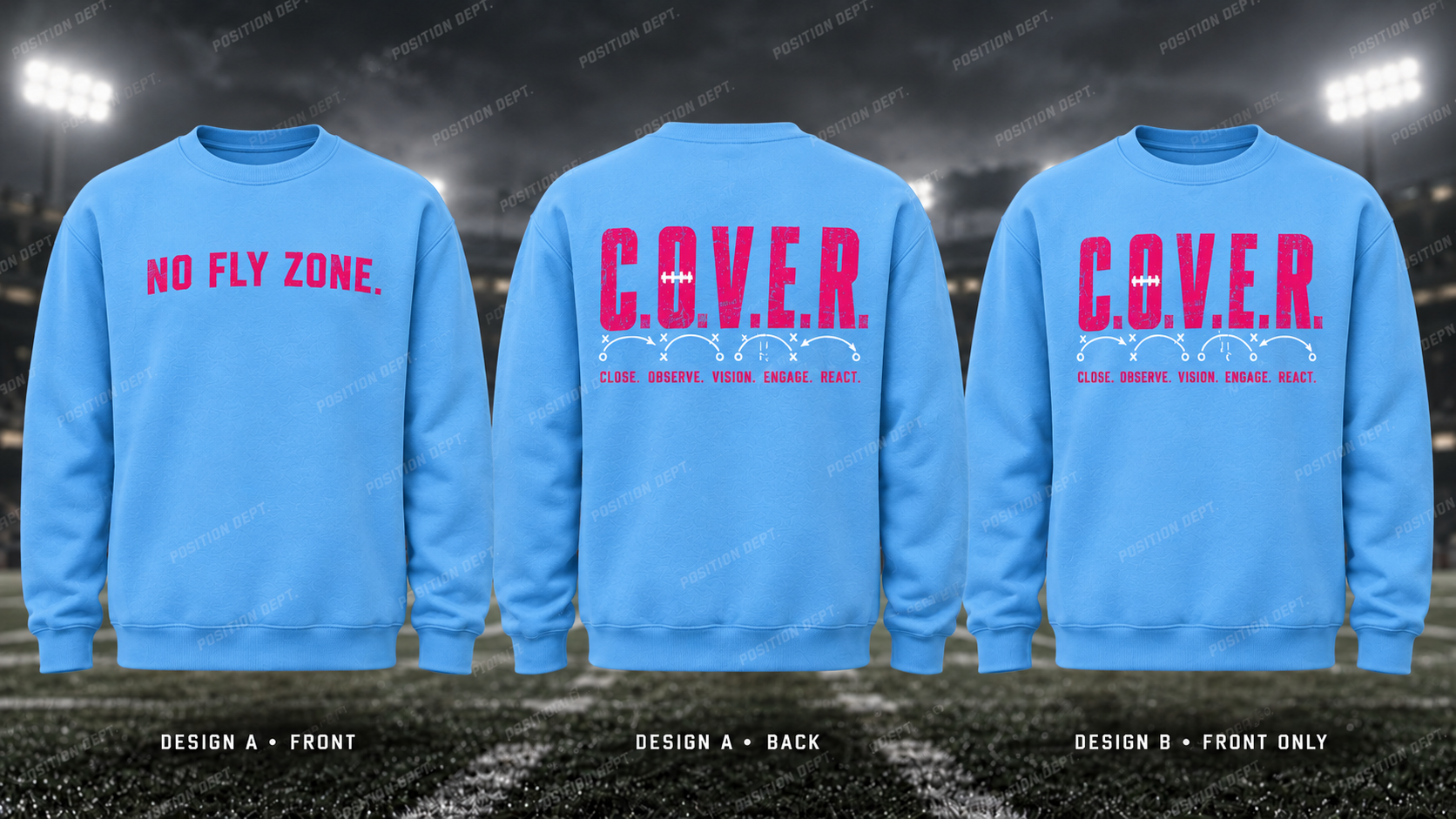 C.O.V.E.R. football crewneck in Sky Blue / Hot Pink. Design A slogan front and graphic back; Design B graphic front, blank back. Position Dept.