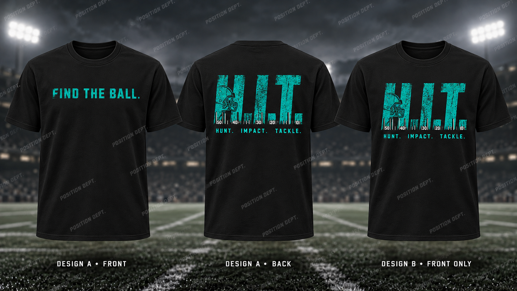 H.I.T. football T-shirt in Black / Teal. Design A slogan front and graphic back; Design B graphic front, blank back. Position Dept.