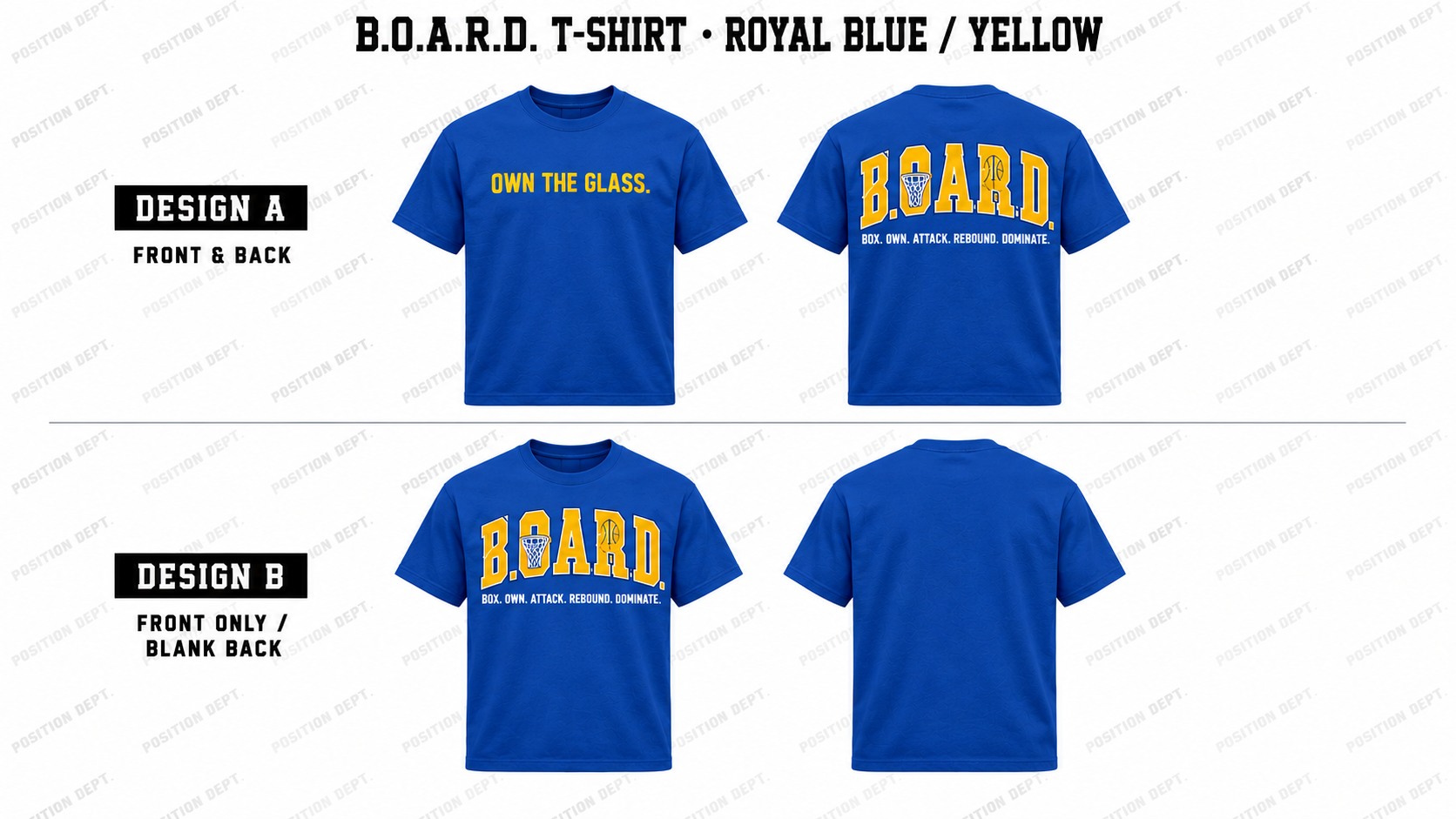 Position Dept. B.O.A.R.D. basketball T-shirt in Royal Blue / Yellow, Design A front and back and Design B front-only with blank back.
