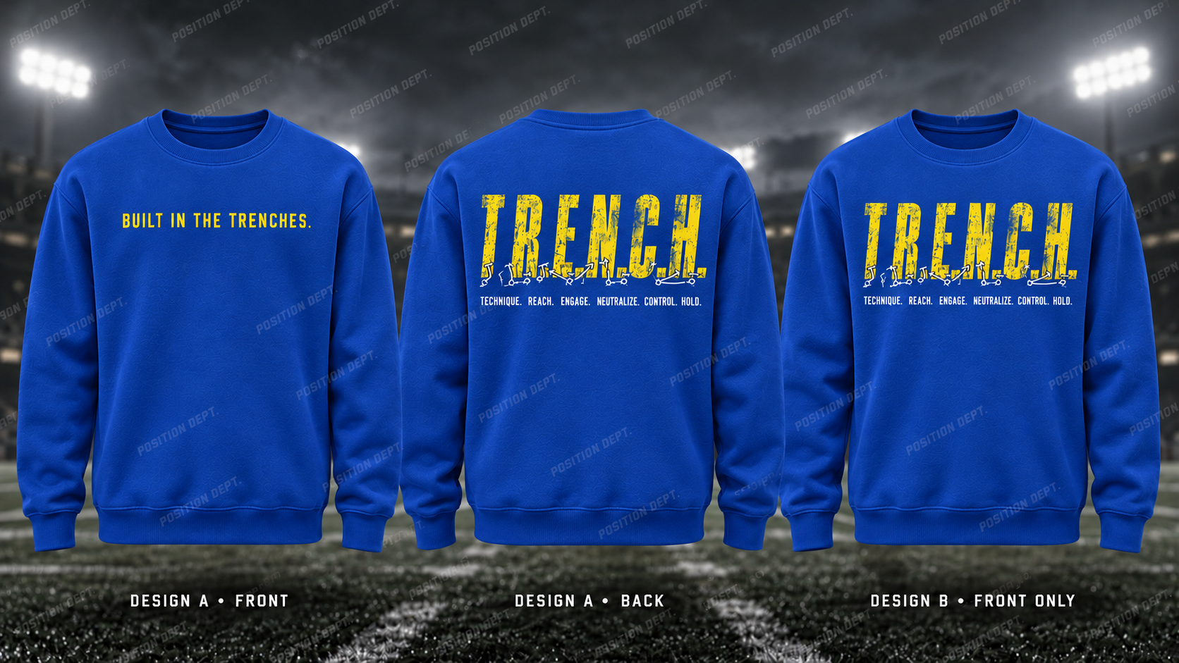 T.R.E.N.C.H. football crewneck in Royal Blue / Yellow. Design A slogan front and graphic back; Design B graphic front, blank back. Position Dept.