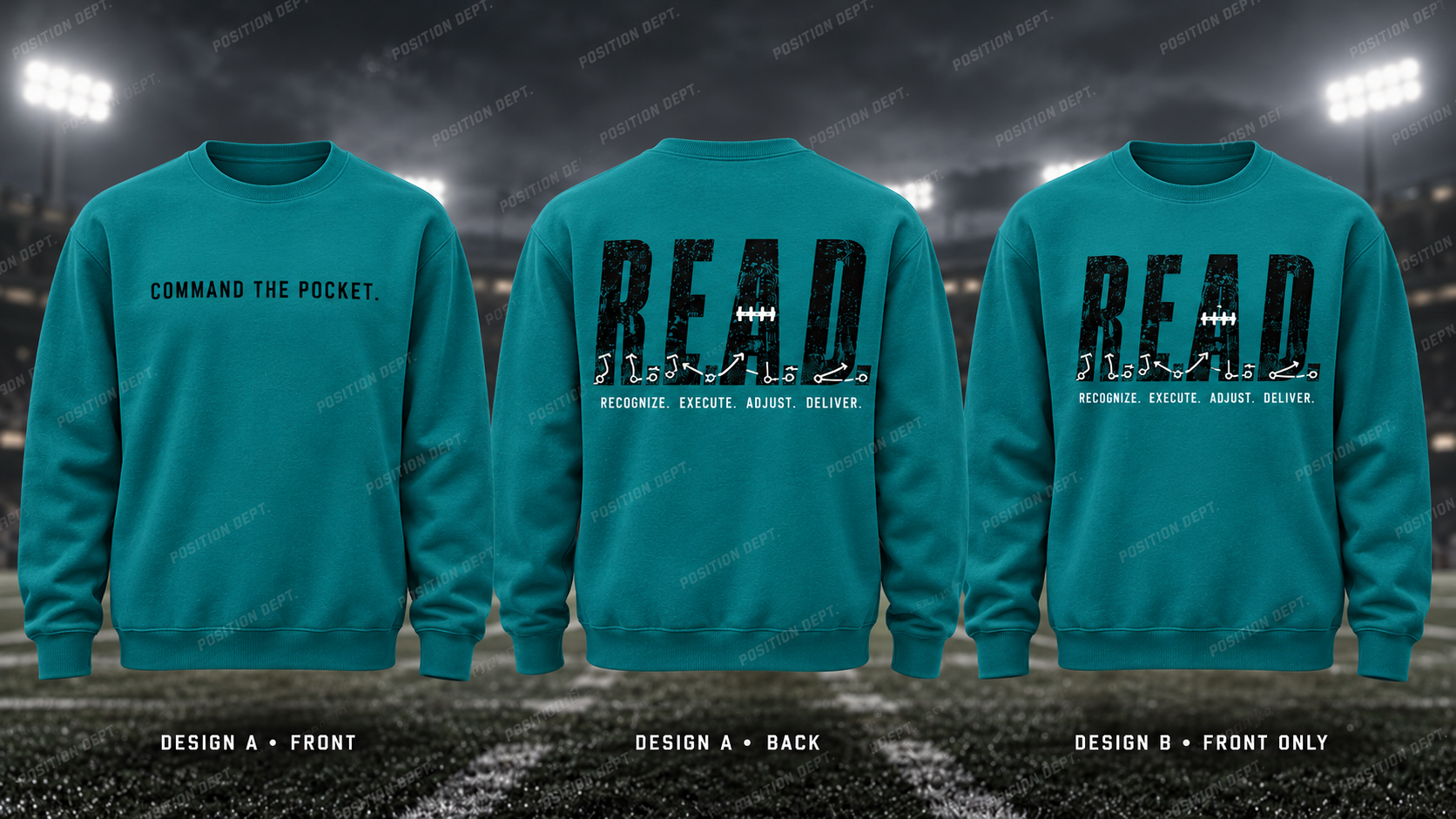 Position Dept. R.E.A.D. football crewneck in Teal / Black. Design A slogan front and graphic back; Design B graphic front only with blank back.
