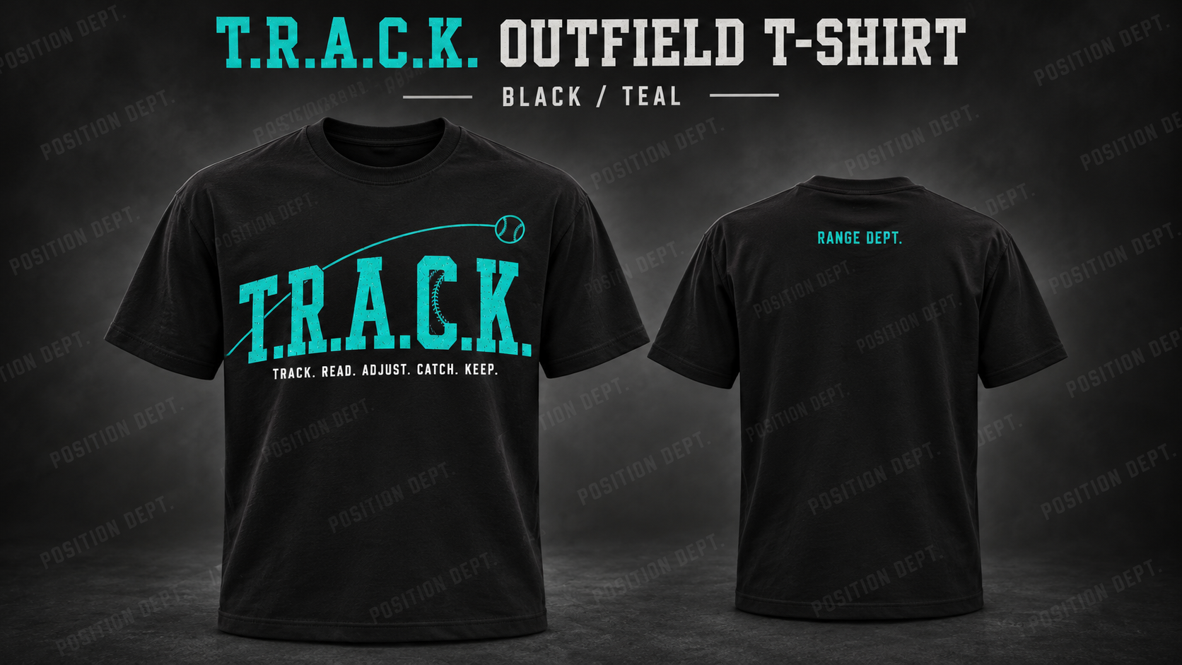 Position Dept. T.R.A.C.K. outfield T-shirt in Black / Teal, front and back views, baseball and softball leisure wear.