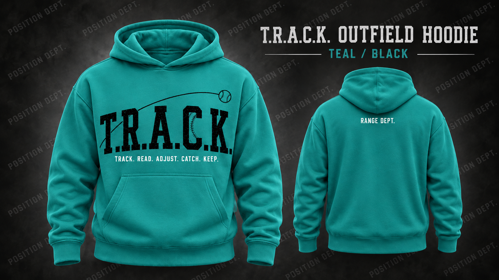Position Dept. T.R.A.C.K. outfield hoodie in Teal / Black, front and back views, baseball and softball leisure wear.