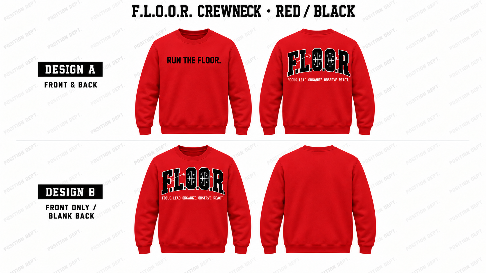 Position Dept. F.L.O.O.R. basketball crewneck in Red / Black, Design A front and back and Design B front-only with blank back.