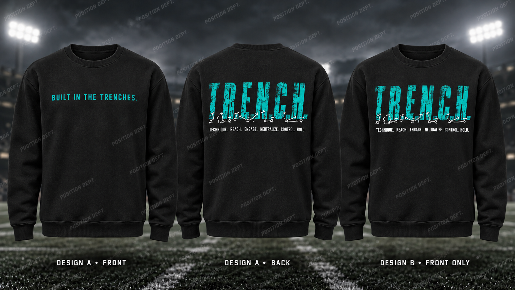 T.R.E.N.C.H. football crewneck in Black / Teal. Design A slogan front and graphic back; Design B graphic front, blank back. Position Dept.