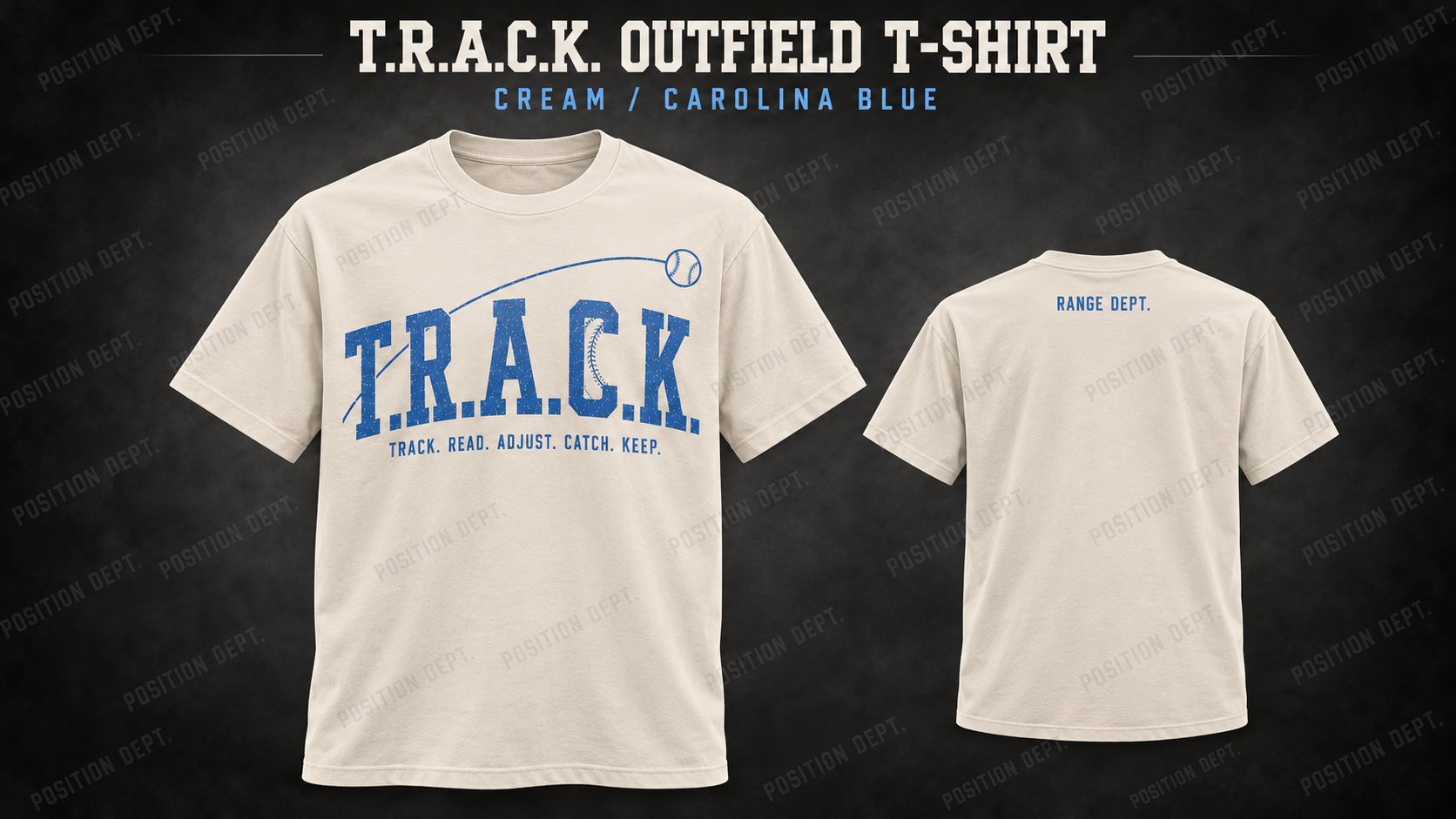 Position Dept. T.R.A.C.K. outfield T-shirt in Cream / Carolina Blue, front and back views, baseball and softball leisure wear.