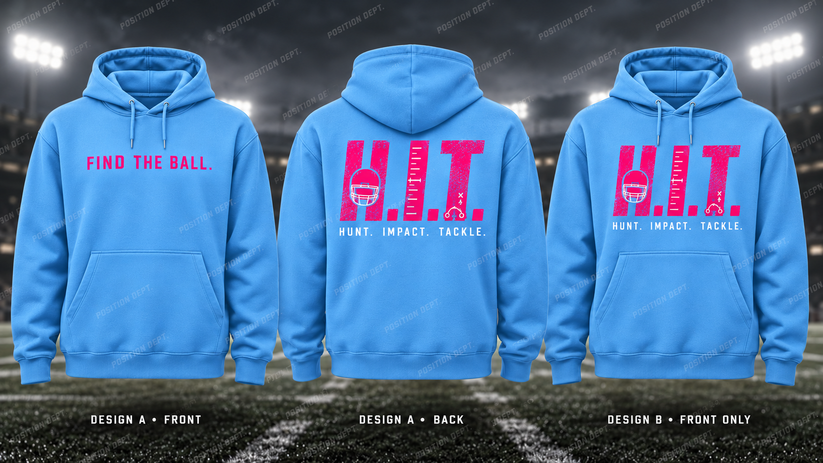 H.I.T. football hoodie in Sky Blue / Hot Pink, showing Design A slogan front and letter back, plus Design B front-only artwork.