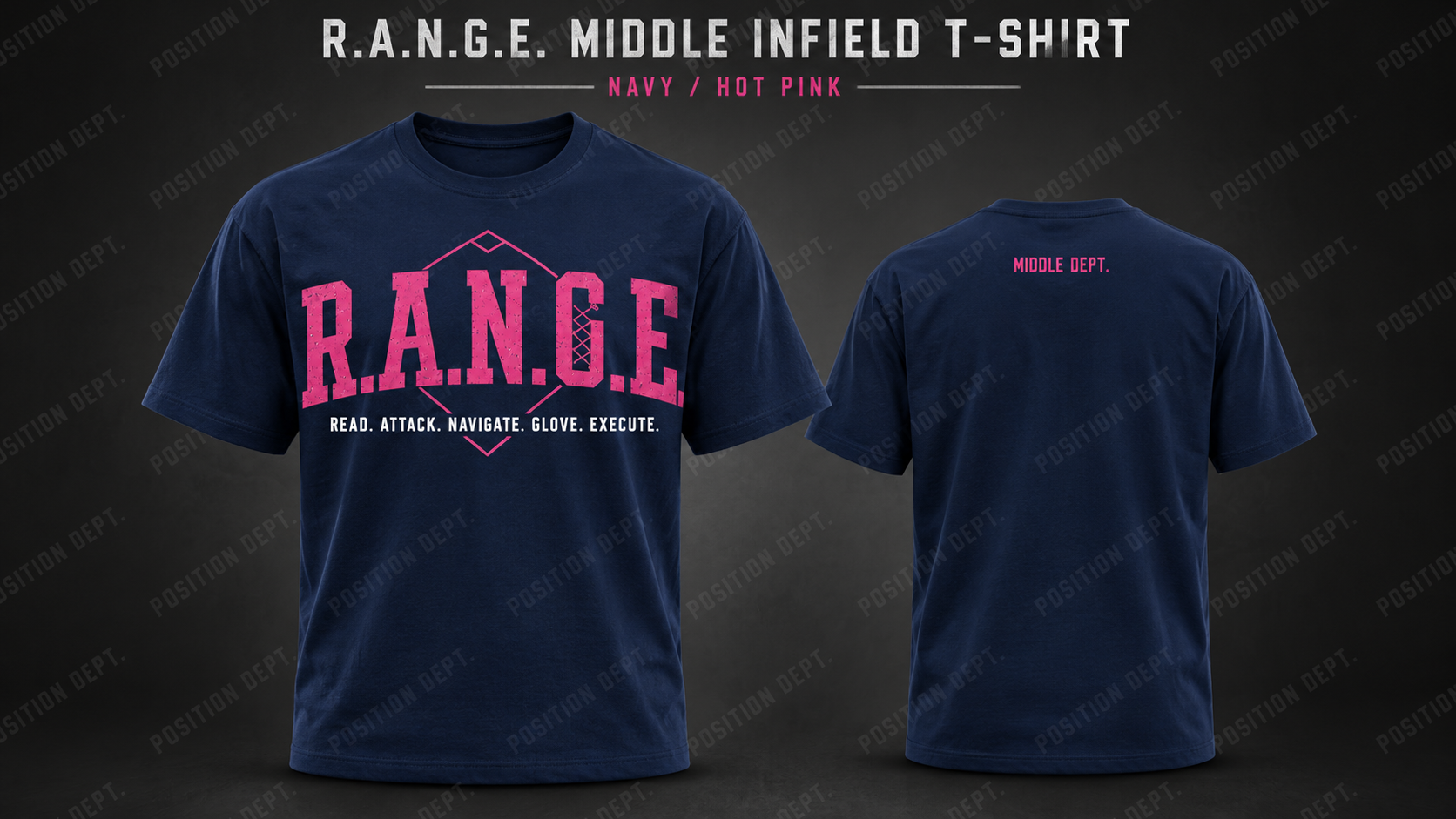 Position Dept. R.A.N.G.E. middle infield T-shirt in Navy / Hot Pink, front and back views, baseball and softball leisure wear.