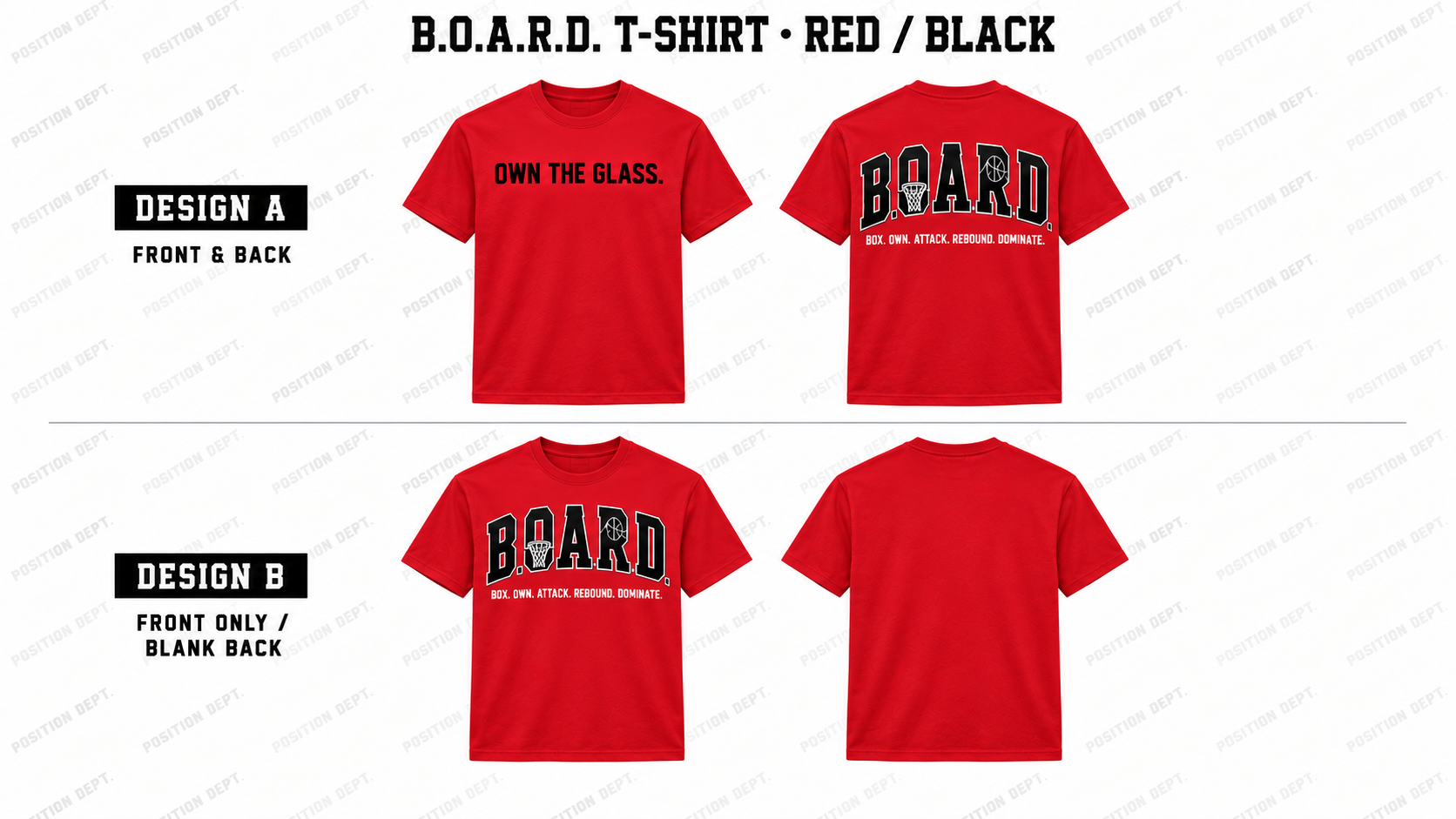 Position Dept. B.O.A.R.D. basketball T-shirt in Red / Black, Design A front and back and Design B front-only with blank back.