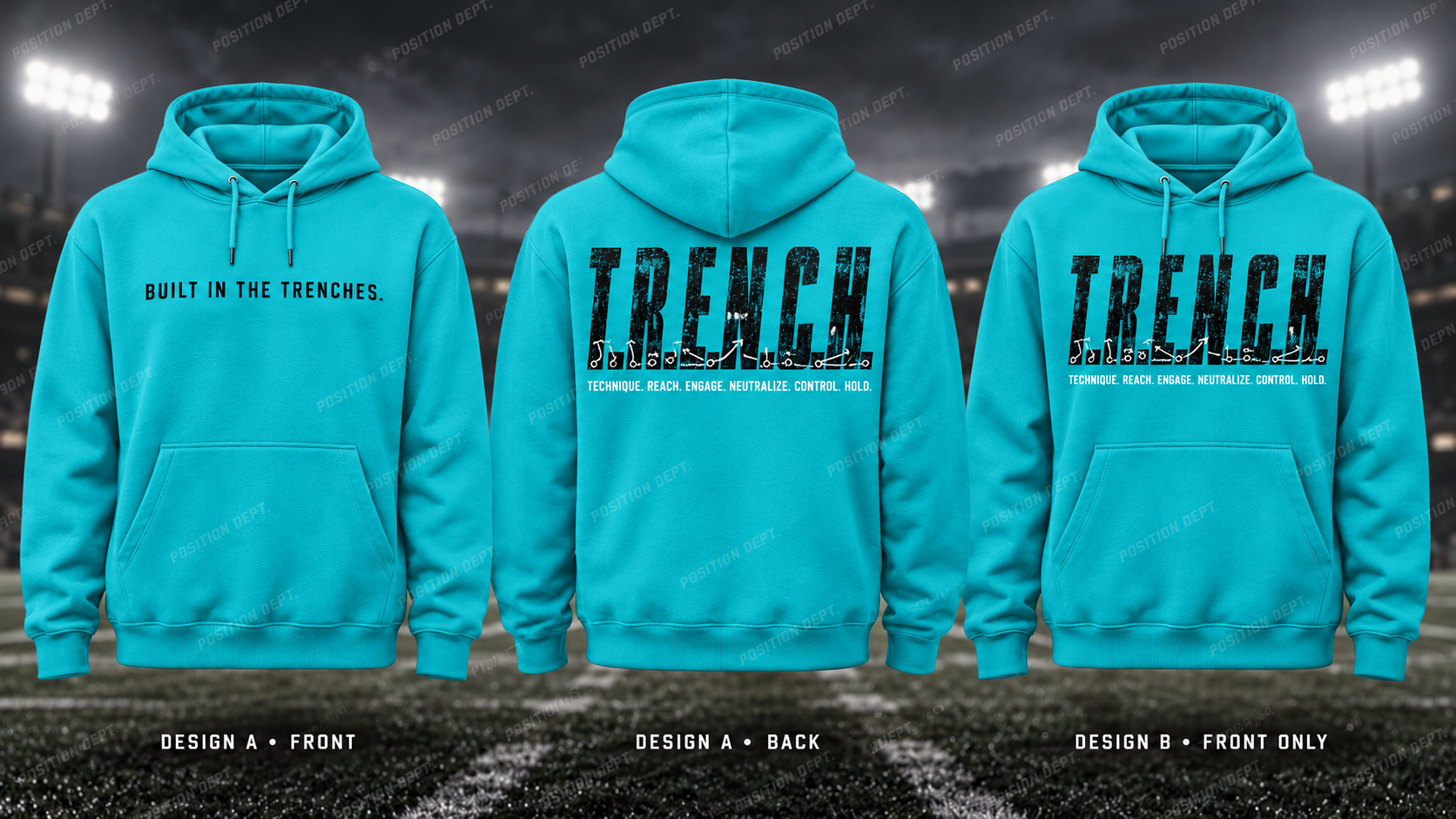 T.R.E.N.C.H. football hoodie in Turquoise / Black / White, showing Design A slogan front and letter back, plus Design B front-only artwork.