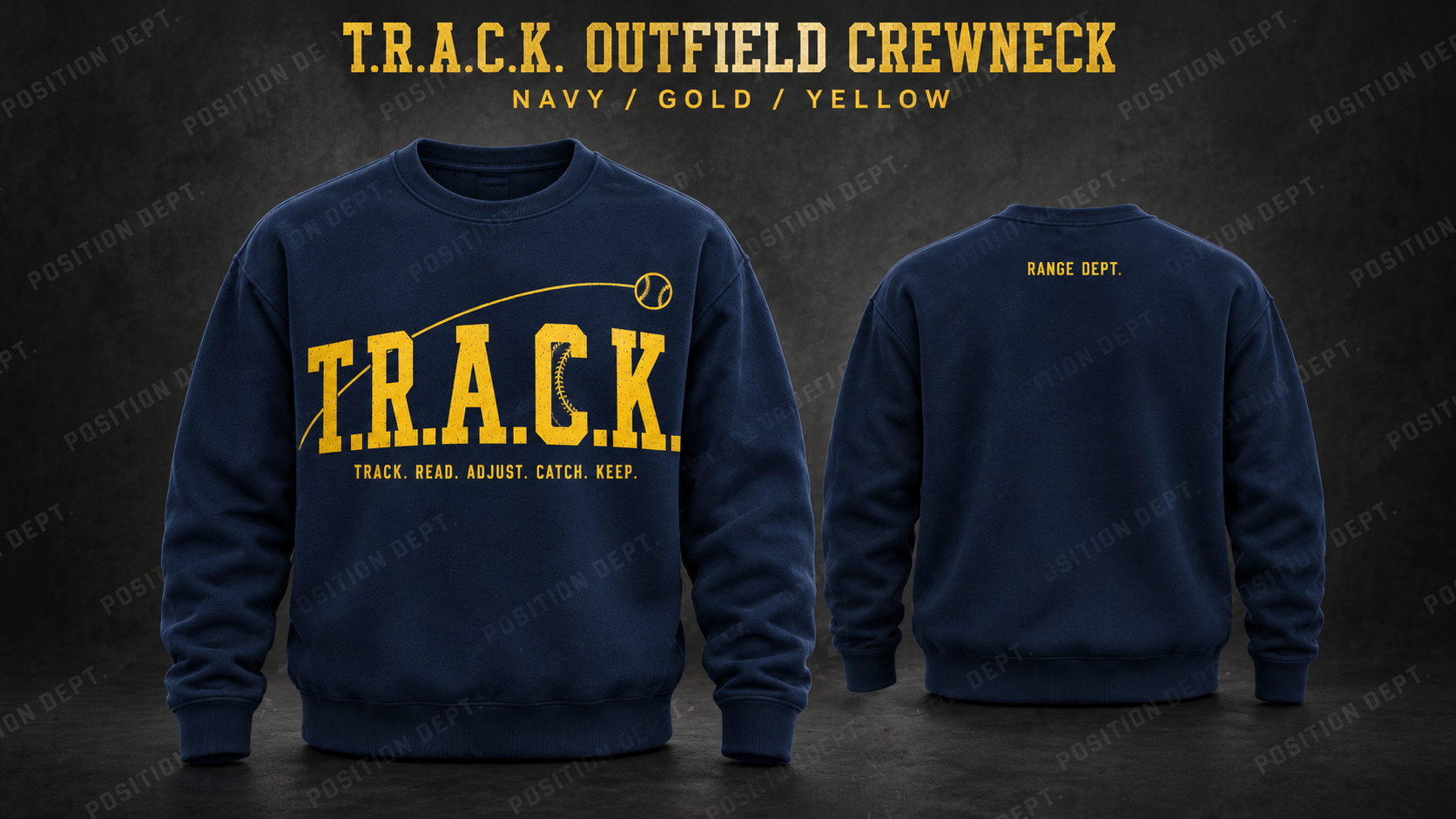Position Dept. T.R.A.C.K. outfield crewneck in Navy / Gold / Yellow, front and back views, baseball and softball leisure wear.
