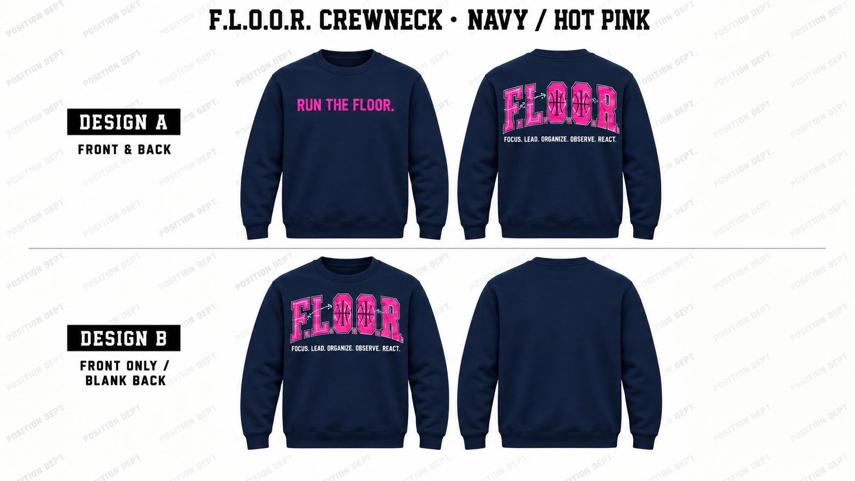 Position Dept. F.L.O.O.R. basketball crewneck in Navy / Hot Pink, Design A front and back and Design B front-only with blank back.