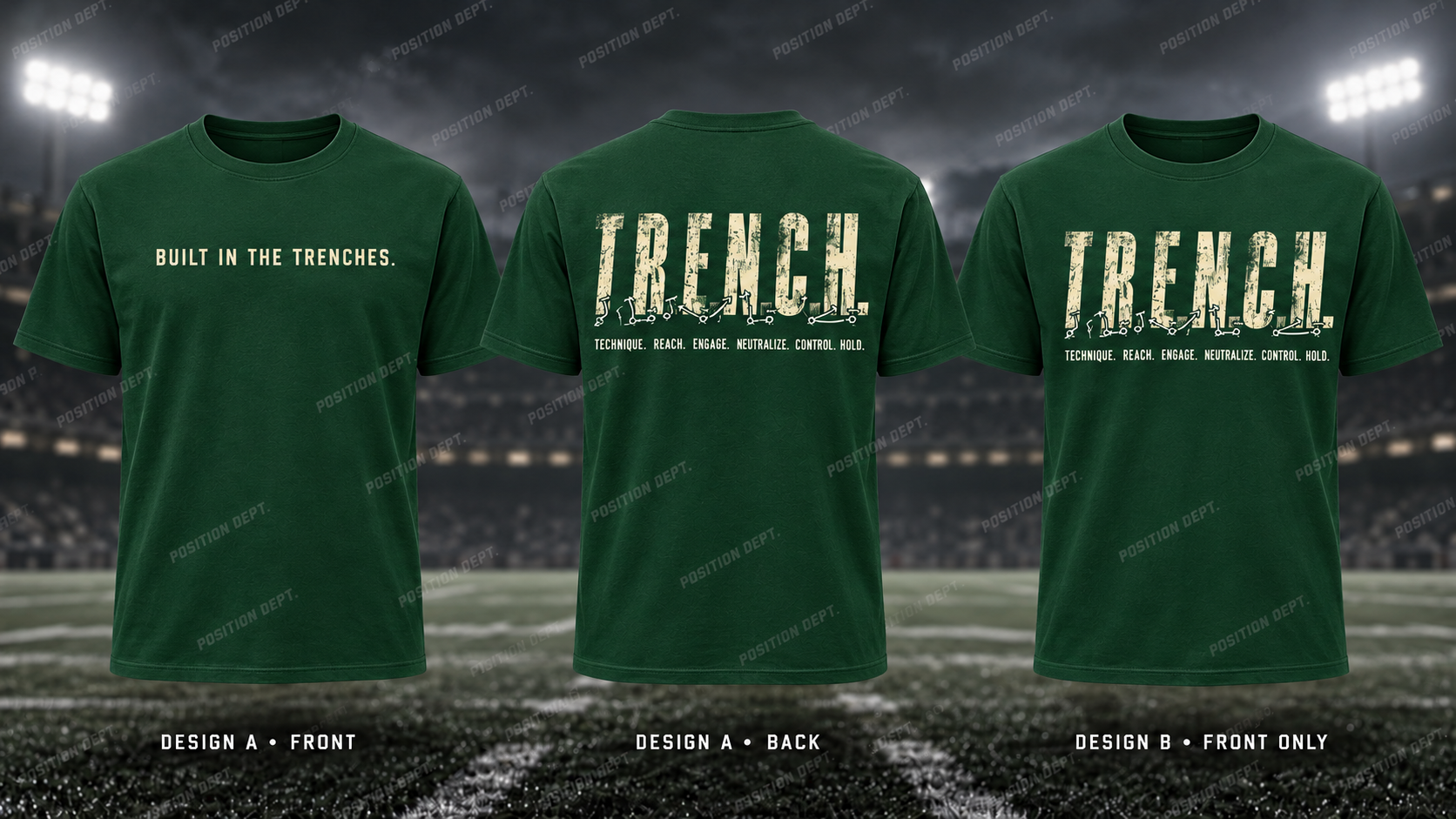 T.R.E.N.C.H. football T-shirt in Forest Green / Cream. Design A slogan front and graphic back; Design B graphic front, blank back. Position Dept.