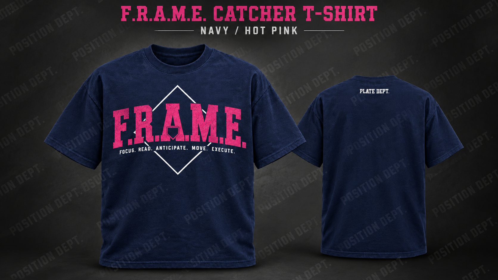 Position Dept. F.R.A.M.E. catcher T-shirt in Navy / Hot Pink, front and back views, baseball and softball leisure wear.