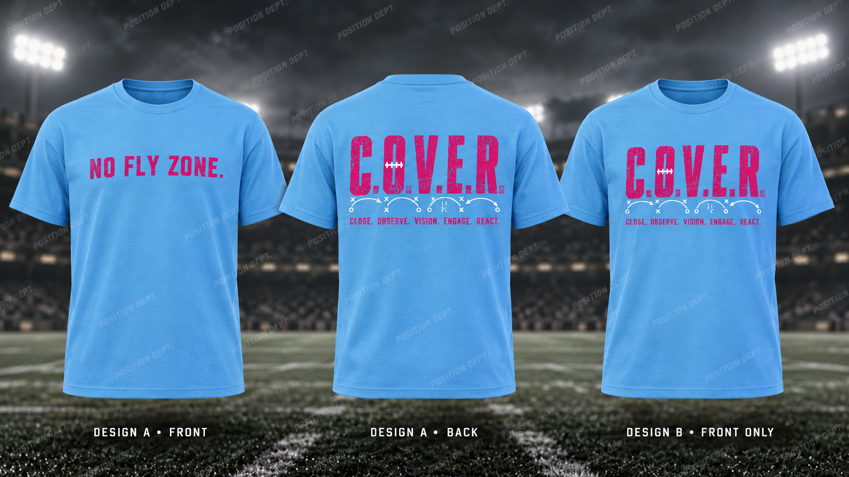 C.O.V.E.R. football T-shirt in Sky Blue / Hot Pink. Design A slogan front and graphic back; Design B graphic front, blank back. Position Dept.