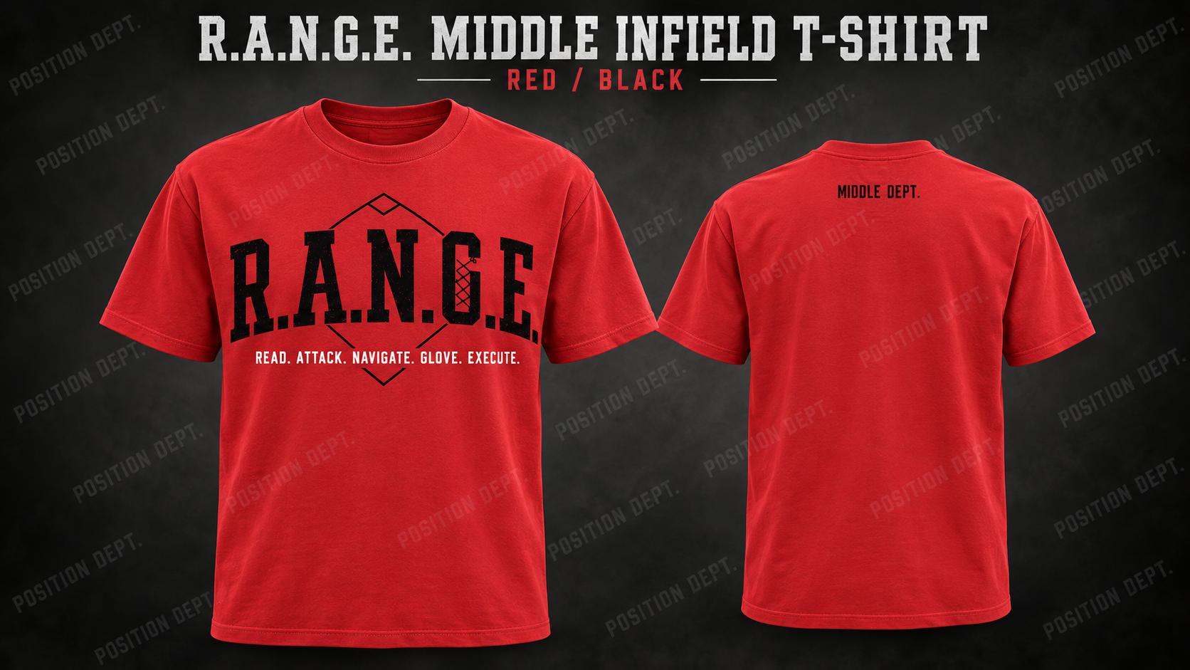 Position Dept. R.A.N.G.E. middle infield T-shirt in Red / Black, front and back views, baseball and softball leisure wear.