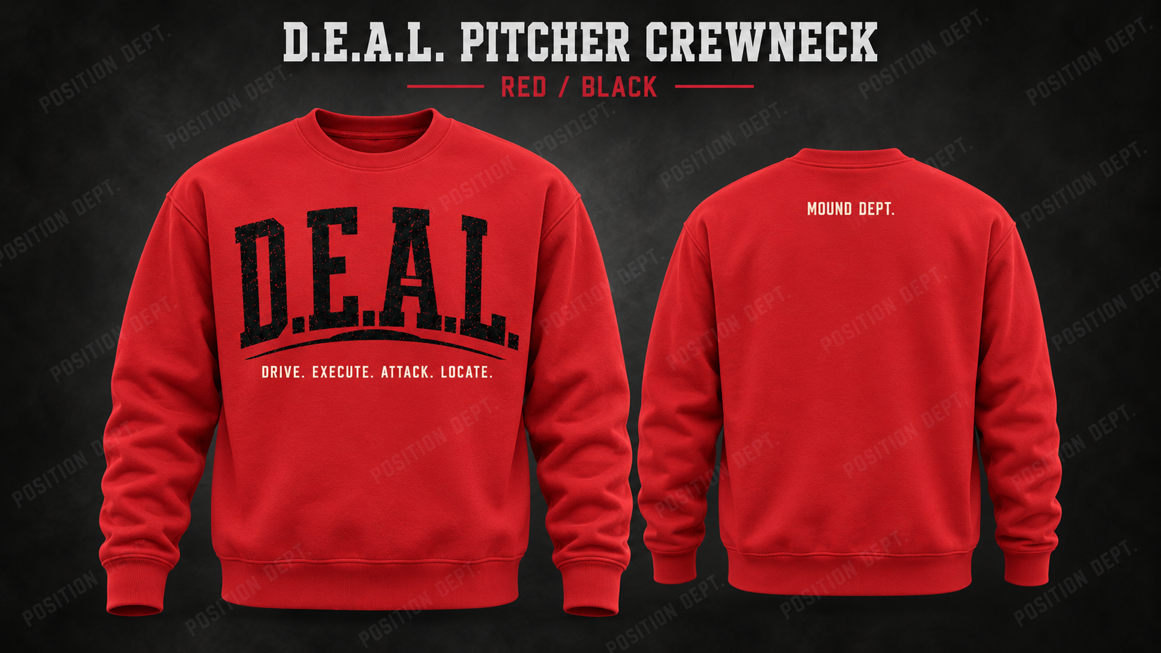 Position Dept. D.E.A.L. pitcher crewneck in Red / Black, front and back views, baseball and softball leisure wear.