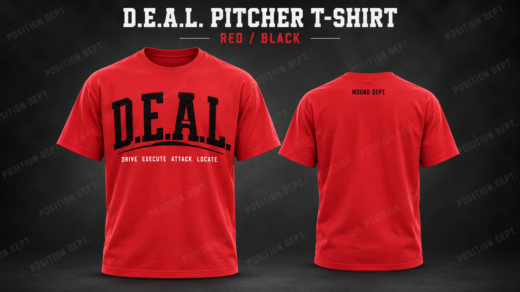 Position Dept. D.E.A.L. pitcher T-shirt in Red / Black, front and back views, baseball and softball leisure wear.