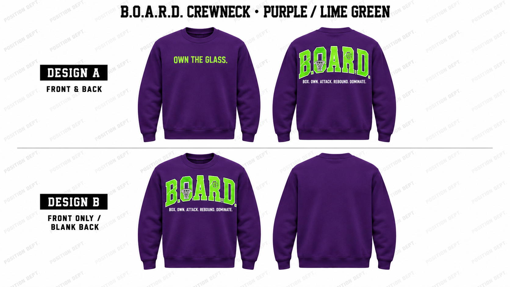 Position Dept. B.O.A.R.D. basketball crewneck in Purple / Lime Green, Design A front and back and Design B front-only with blank back.