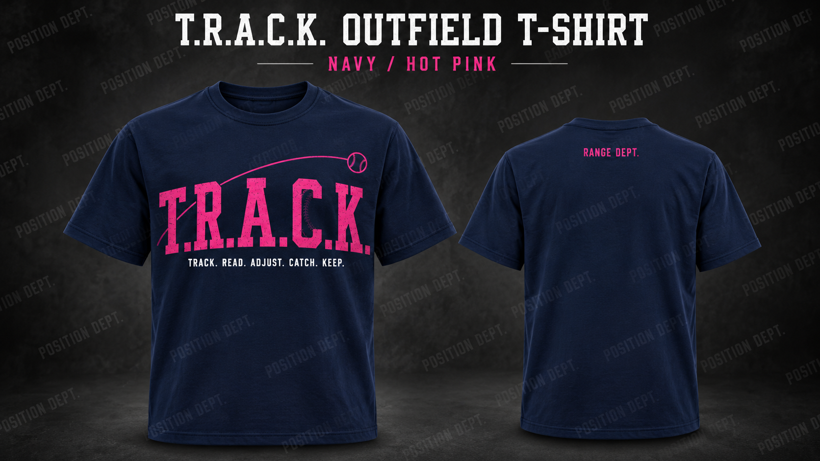 Position Dept. T.R.A.C.K. outfield T-shirt in Navy / Hot Pink, front and back views, baseball and softball leisure wear.