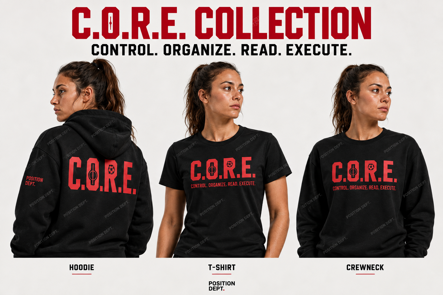 C.O.R.E. midfielder collection preview: black and red hoodie, T-shirt, and crewneck on women models; watermarked Position Dept. artwork.
