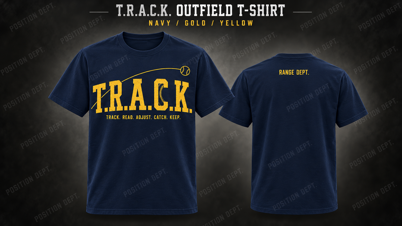 Position Dept. T.R.A.C.K. outfield T-shirt in Navy / Gold / Yellow, front and back views, baseball and softball leisure wear.