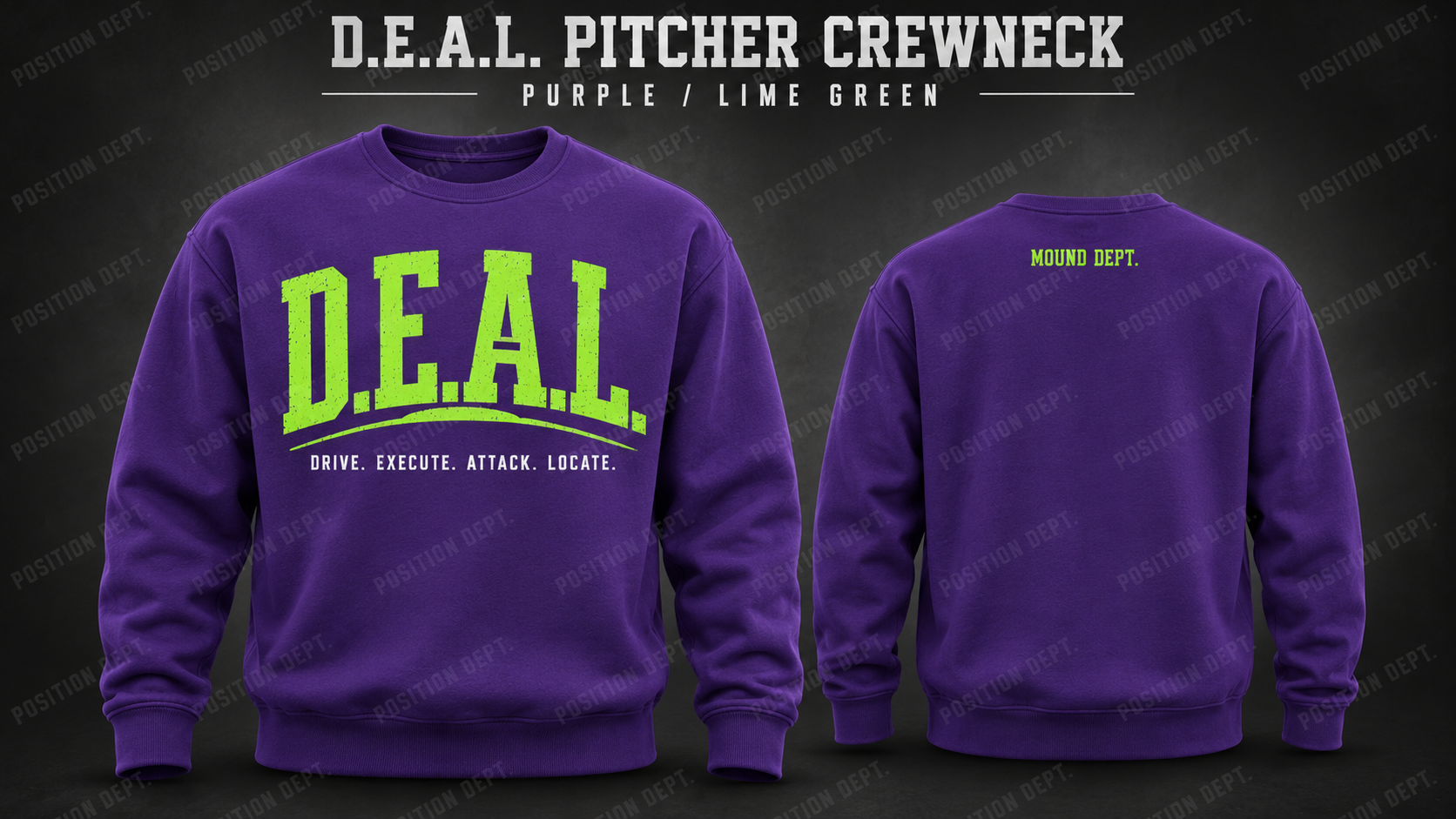 Position Dept. D.E.A.L. pitcher crewneck in Purple / Lime Green, front and back views, baseball and softball leisure wear.