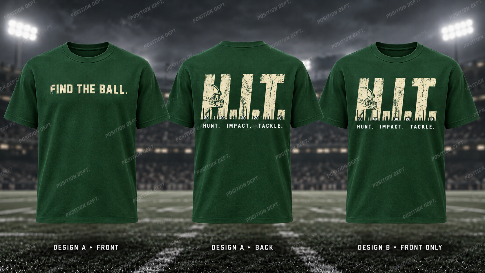 H.I.T. football T-shirt in Forest Green / Cream. Design A slogan front and graphic back; Design B graphic front, blank back. Position Dept.