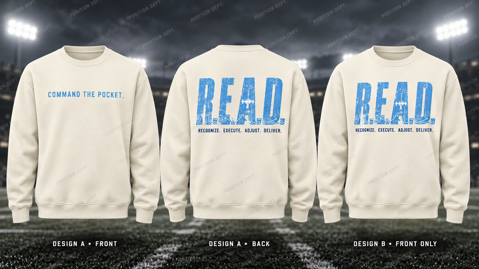Position Dept. R.E.A.D. football crewneck in Cream / Carolina Blue. Design A slogan front and graphic back; Design B graphic front only with blank back.