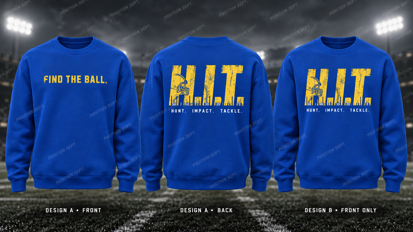 H.I.T. football crewneck in Royal Blue / Yellow. Design A slogan front and graphic back; Design B graphic front, blank back. Position Dept.