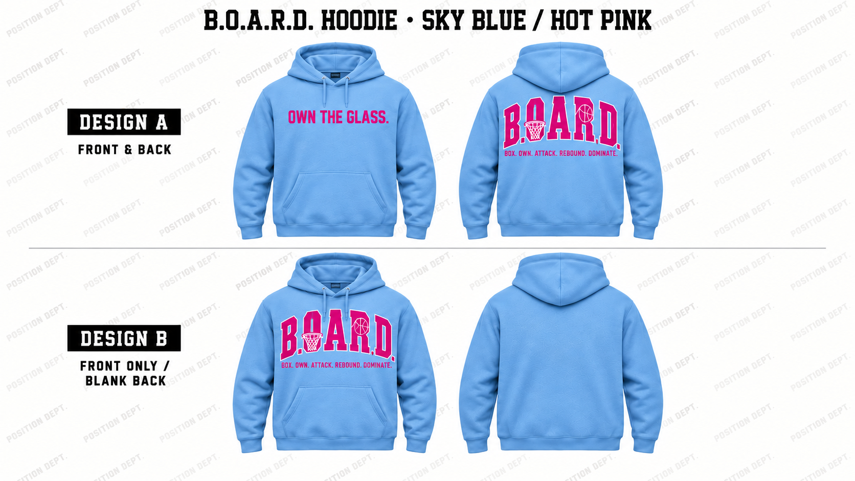 Position Dept. B.O.A.R.D. basketball hoodie in Sky Blue / Hot Pink, showing Front & Back and Front Only designs with basketball rim and net lettering.