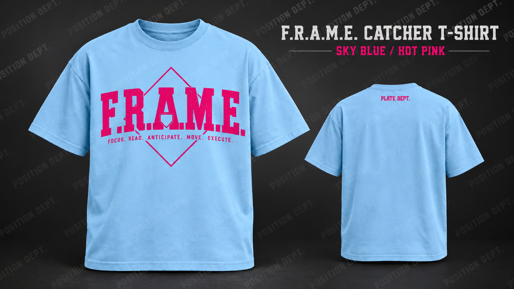 Position Dept. F.R.A.M.E. catcher T-shirt in Sky Blue / Hot Pink, front and back views, baseball and softball leisure wear.