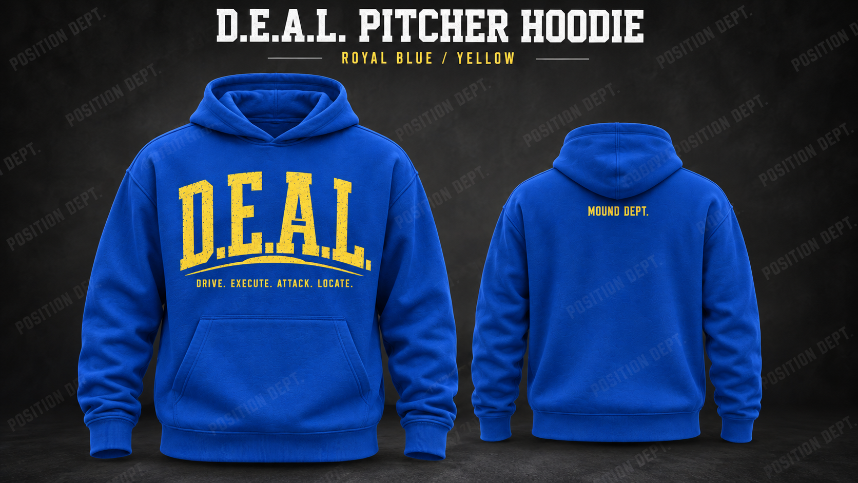 Position Dept. D.E.A.L. pitcher hoodie in Royal Blue / Yellow, front and back views, baseball and softball leisure wear.