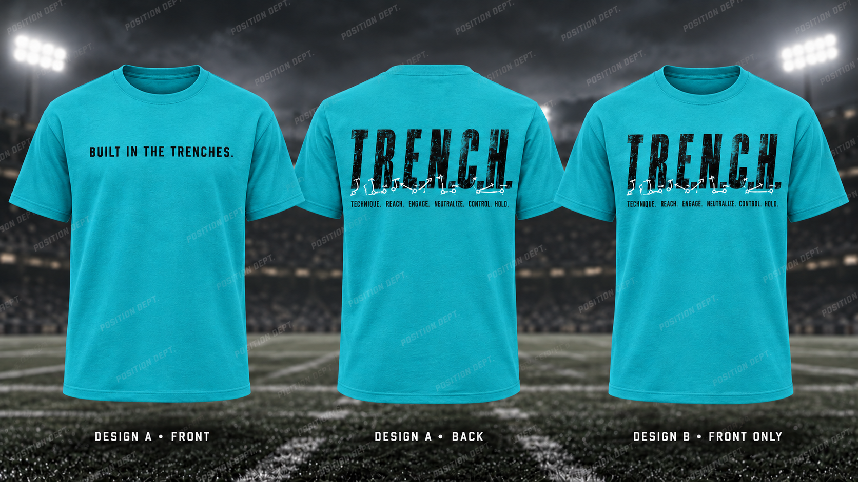 T.R.E.N.C.H. football T-shirt in Turquoise / Black / White. Design A slogan front and graphic back; Design B graphic front, blank back. Position Dept.