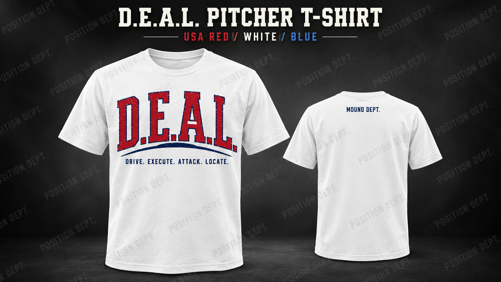 Position Dept. D.E.A.L. pitcher T-shirt in USA Red / White / Blue, front and back views, baseball and softball leisure wear.